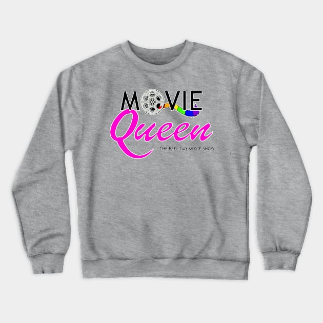 Movie Queen Crewneck Sweatshirt by ReelGayMovieShow